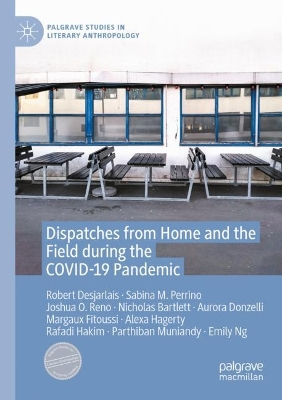 Dispatches from Home and the Field during the COVID-19 Pandemic 2022 ed.