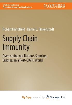 Supply Chain Immunity: Overcoming Our Nations Sourcing Sickness in a Post-COVID World 1st ed. 2023