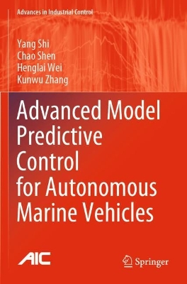 Advanced Model Predictive Control for Autonomous Marine Vehicles 2023 ed.