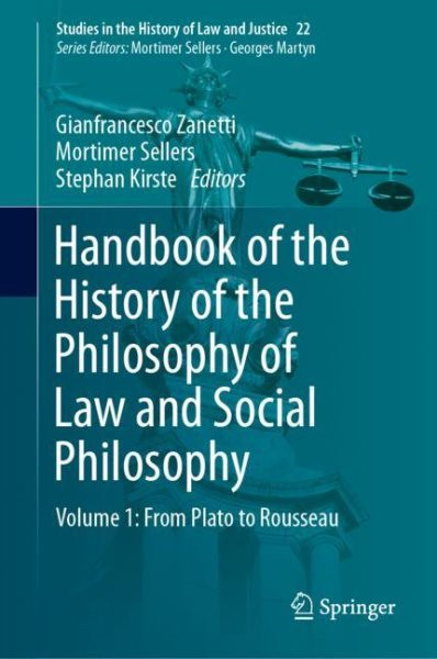 Handbook of the History of the Philosophy of Law and Social Philosophy: Volume 1: From Plato to Rousseau 2023 ed.