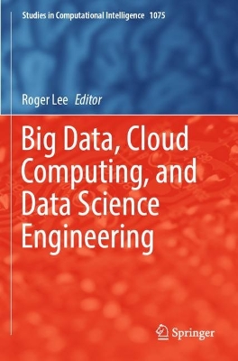 Big Data, Cloud Computing, and Data Science Engineering 2023 ed.