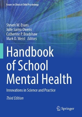 Handbook of School Mental Health: Innovations in Science and Practice Third Edition 2023