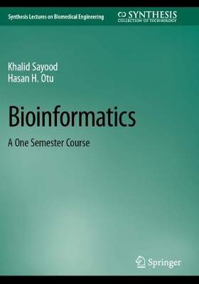 Bioinformatics: A One Semester Course 2022 ed.
