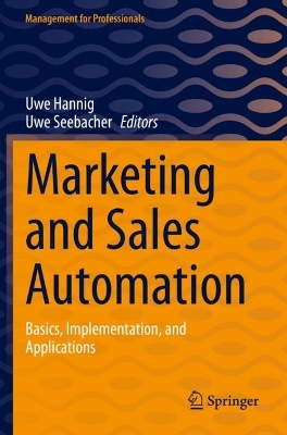 Marketing and Sales Automation: Basics, Implementation, and Applications 2023 ed.