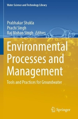 Environmental Processes and Management: Tools and Practices for Groundwater 2023 ed.