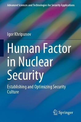 Human Factor in Nuclear Security: Establishing and Optimizing Security Culture 2023 ed.