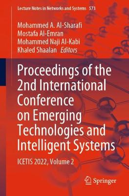 Proceedings of the 2nd International Conference on Emerging Technologies and Intelligent Systems: ICETIS 2022, Volume 2