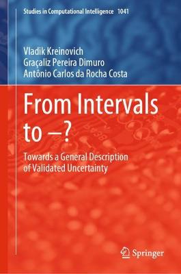 From Intervals to -?: Towards a General Description of Validated Uncertainty
