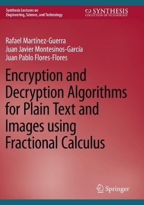 Encryption and Decryption Algorithms for Plain Text and Images using  Fractional Calculus 2023 ed.