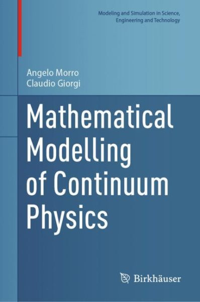 Mathematical Modelling of Continuum Physics 2023 ed.