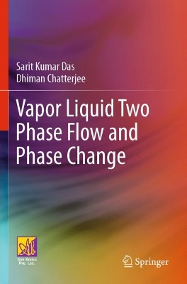Vapor Liquid Two Phase Flow and Phase Change 2023 ed.