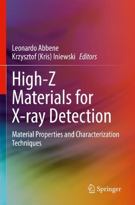 High-Z Materials for X-ray Detection: Material Properties and Characterization Techniques 2023 ed.