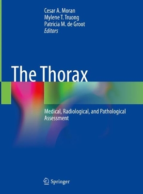 Thorax: Medical, Radiological, and Pathological Assessment