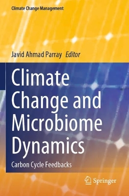 Climate Change and Microbiome Dynamics: Carbon Cycle Feedbacks 2023 ed.
