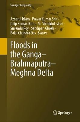Floods in the Ganga-Brahmaputra-Meghna Delta
