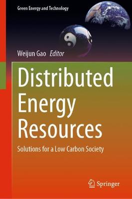 Distributed Energy Resources: Solutions for a Low Carbon Society 1st ed. 2023