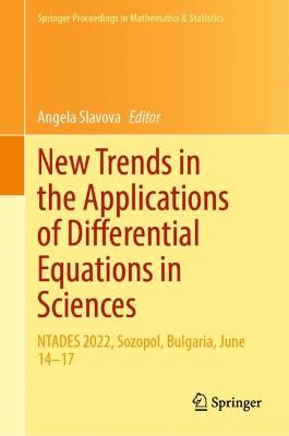 New Trends in the Applications of Differential Equations in Sciences: NTADES 2022, Sozopol, Bulgaria, June 14-17