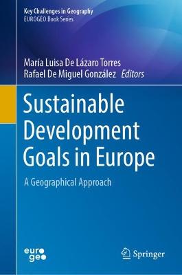 Sustainable Development Goals in Europe: A Geographical Approach 2023 ed.