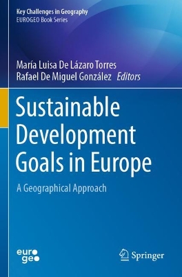 Sustainable Development Goals in Europe: A Geographical Approach 2023 ed.