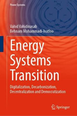 Energy Systems Transition: Digitalization, Decarbonization, Decentralization and Democratization