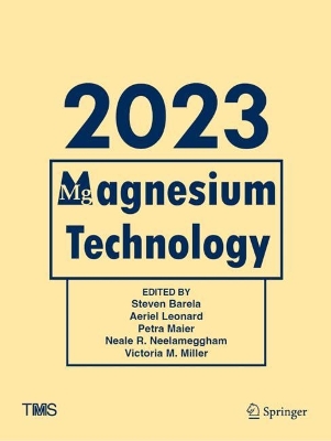 Magnesium Technology 2023 2023 ed.