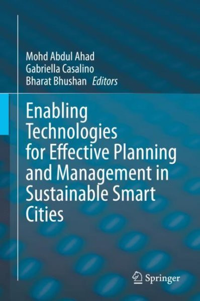 Enabling Technologies for Effective Planning and Management in Sustainable  Smart Cities 2023 ed.