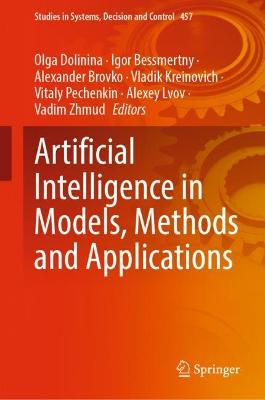 Artificial Intelligence in Models, Methods and Applications 2023 ed.