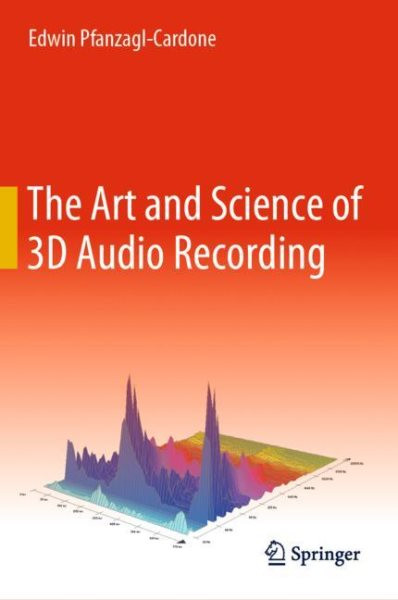 Art and Science of 3D Audio Recording 2023 ed.