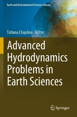 Advanced Hydrodynamics Problems in Earth Sciences 2023 ed.