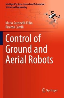Control of Ground and Aerial Robots 2023 ed.