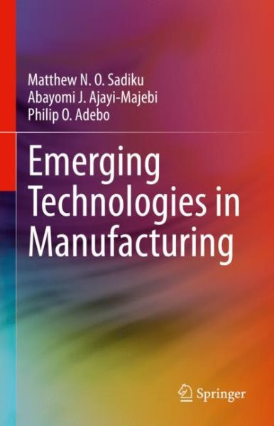 Emerging Technologies in Manufacturing 2023 ed.