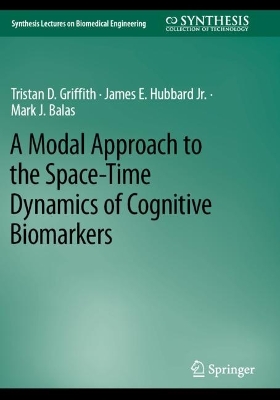 Modal Approach to the Space-Time Dynamics of Cognitive Biomarkers 2023 ed.