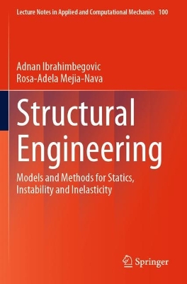 Structural Engineering: Models and Methods for Statics, Instability and Inelasticity 2023 ed.
