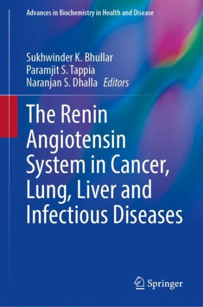 Renin Angiotensin System in Cancer, Lung, Liver and Infectious Diseases 2023 ed.