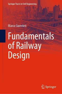 Fundamentals of Railway Design 2023 ed.