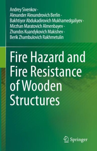Fire Hazard and Fire Resistance of Wooden Structures 2023 ed.