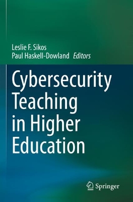 Cybersecurity Teaching in Higher Education 2023 ed.