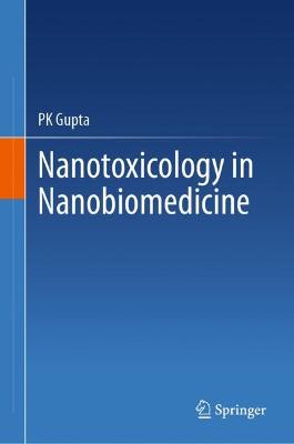 Nanotoxicology in Nanobiomedicine
