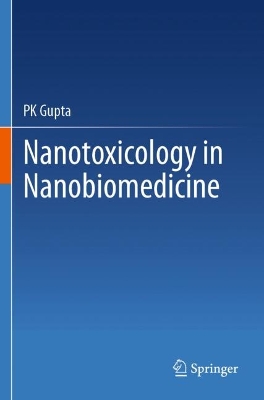 Nanotoxicology in Nanobiomedicine 2023 ed.
