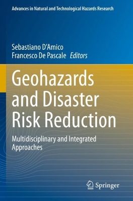 Geohazards and Disaster Risk Reduction: Multidisciplinary and Integrated Approaches 2023 ed.