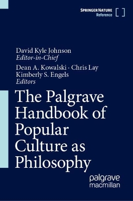 Palgrave Handbook of Popular Culture as Philosophy 2024 ed.