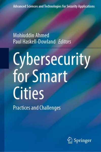 Cybersecurity for Smart Cities: Practices and Challenges 2023 ed.