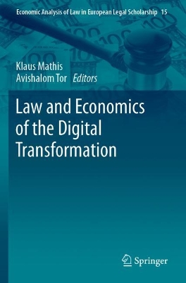 Law and Economics of the Digital Transformation 2023 ed.