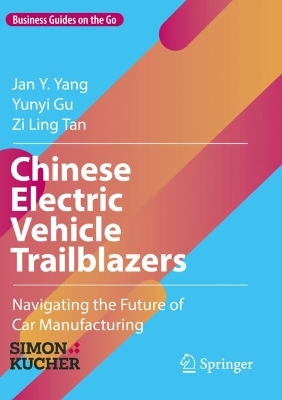 Chinese Electric Vehicle Trailblazers: Navigating the Future of Car Manufacturing 2023 ed.