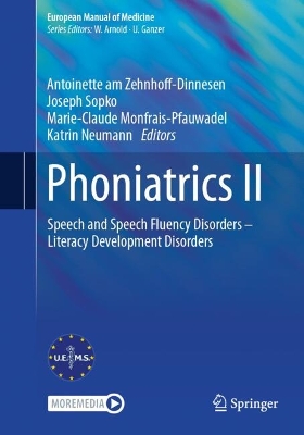 Phoniatrics II: Speech and Speech Fluency Disorders   Literacy Development Disorders 2024 ed.