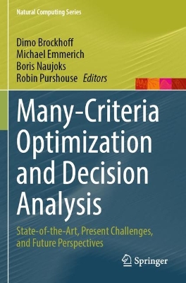 Many-Criteria Optimization and Decision Analysis: State-of-the-Art, Present Challenges, and Future Perspectives 2023 ed.