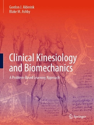Clinical Kinesiology and Biomechanics: A Problem-Based Learning Approach 2023 ed.