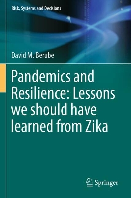 Pandemics and Resilience: Lessons we should have learned from Zika 2023 ed.
