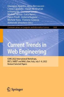 Current Trends in Web Engineering: ICWE 2022 International Workshops, BECS, SWEET and WALS, Bari, Italy, July 5-8, 2022, Revised Selected Papers