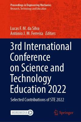 3rd International Conference on Science and Technology Education 2022: Selected Contributions of STE 2022 2023 ed.